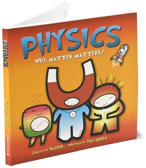Physics: Why Matter Matters!