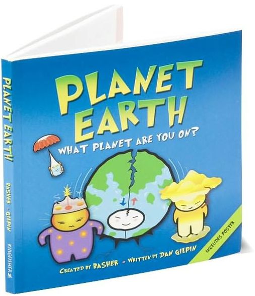 Planet Earth: What Planet are You On?