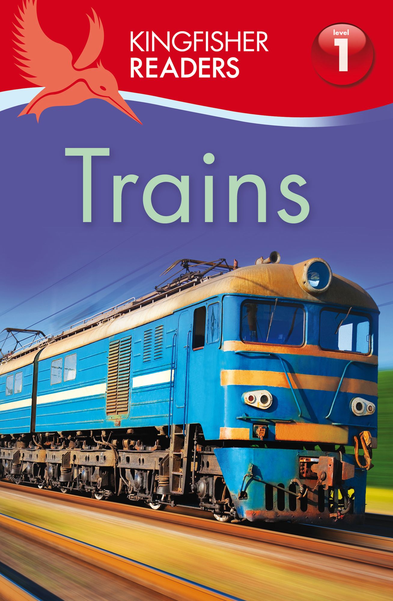 Trains (Kingfisher Readers Series: Level 1)