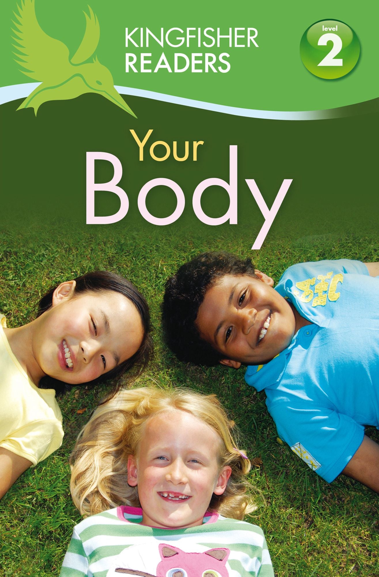 Your Body (Kingfisher Readers Series: Level 2)