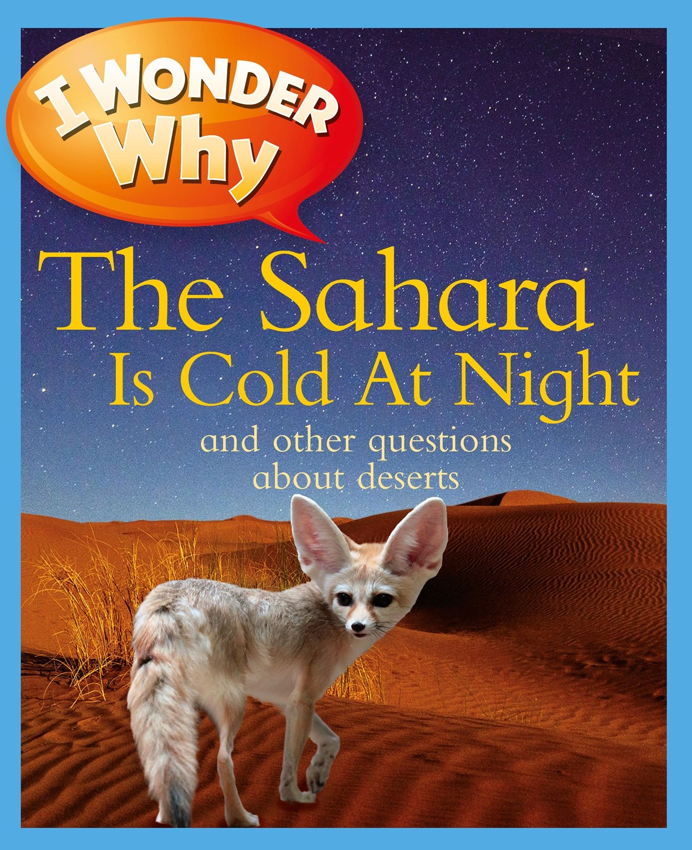 I Wonder Why the Sahara is Cold at Night