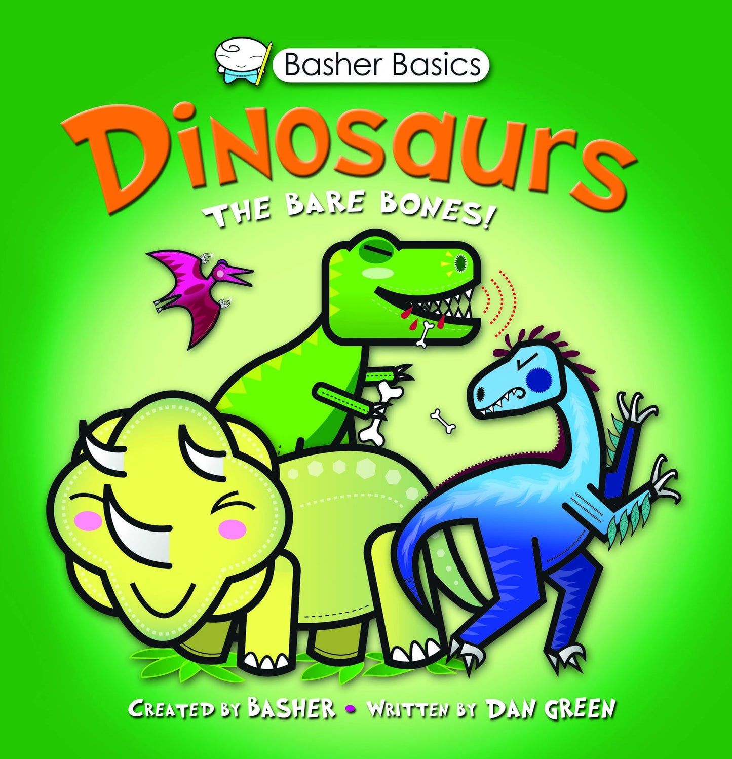 Basher Basics: Dinosaurs: The bare bones