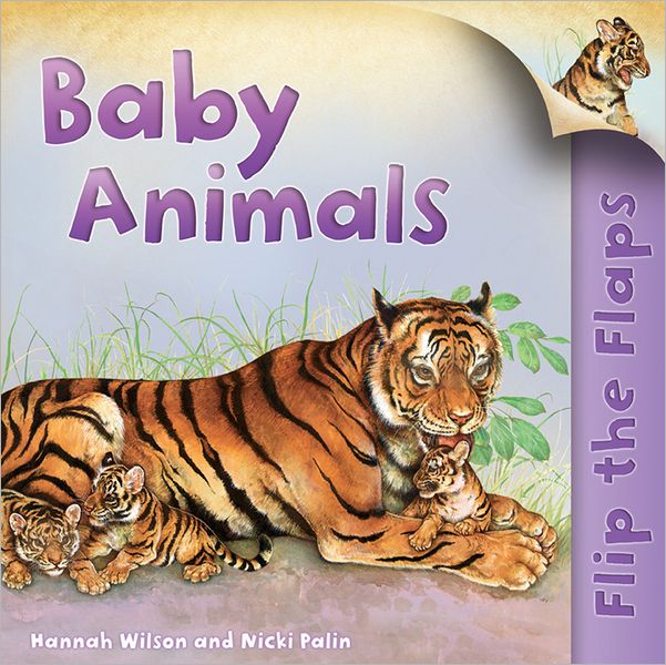 Baby Animals (Flip the Flaps Series)