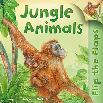 Jungle Animals (Flip the Flaps Series)