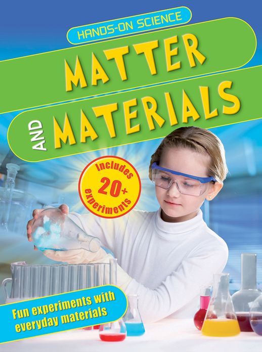 Hands-On Science: Matter and Materials