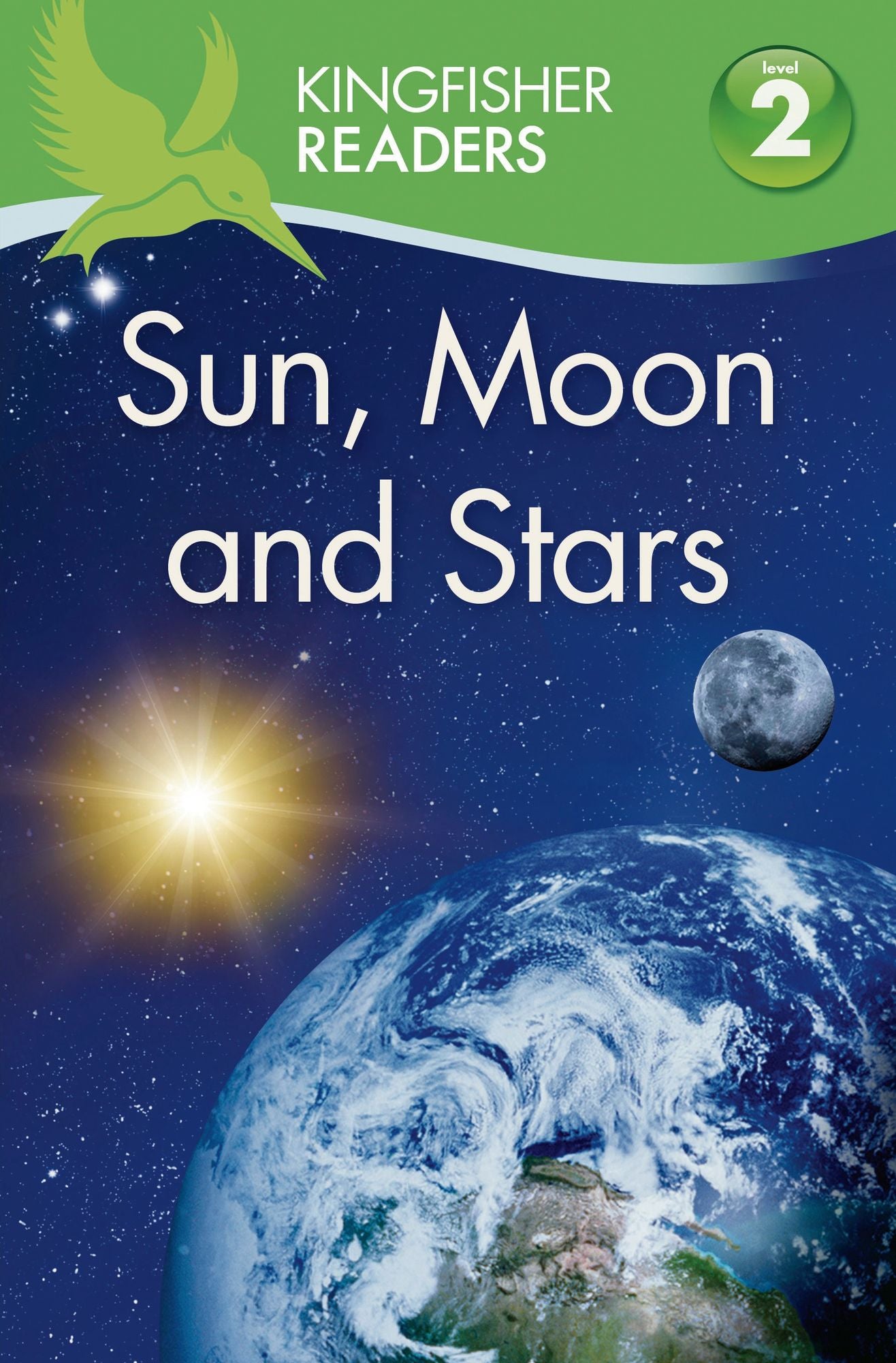 Sun, Moon, and Stars (Kingfisher Readers Series: Level 2)