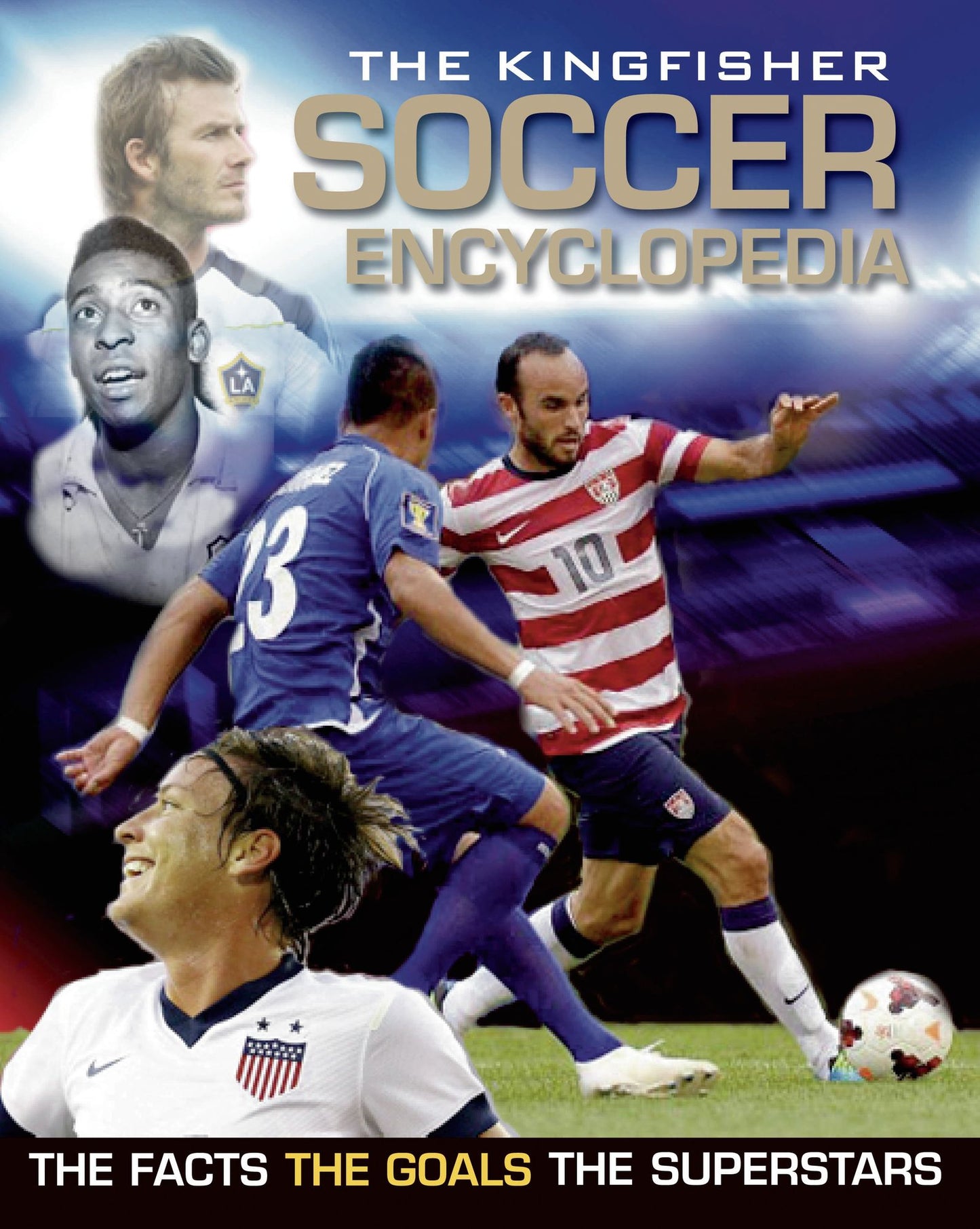 The Kingfisher Soccer Encyclopedia (Revised Edition)