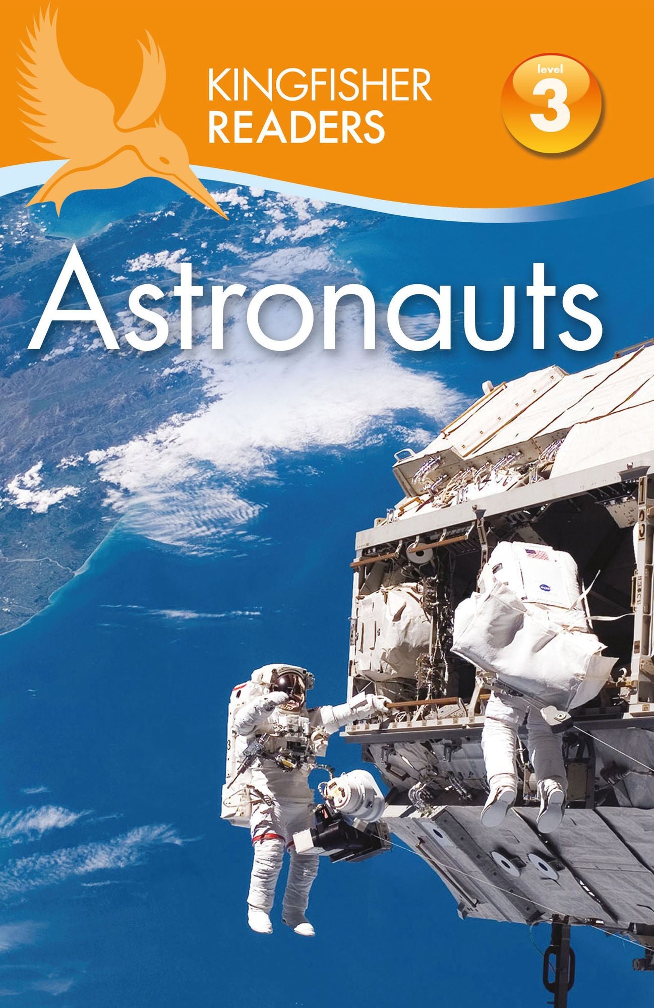 Astronauts (Kingfisher Readers Series: Level 3)