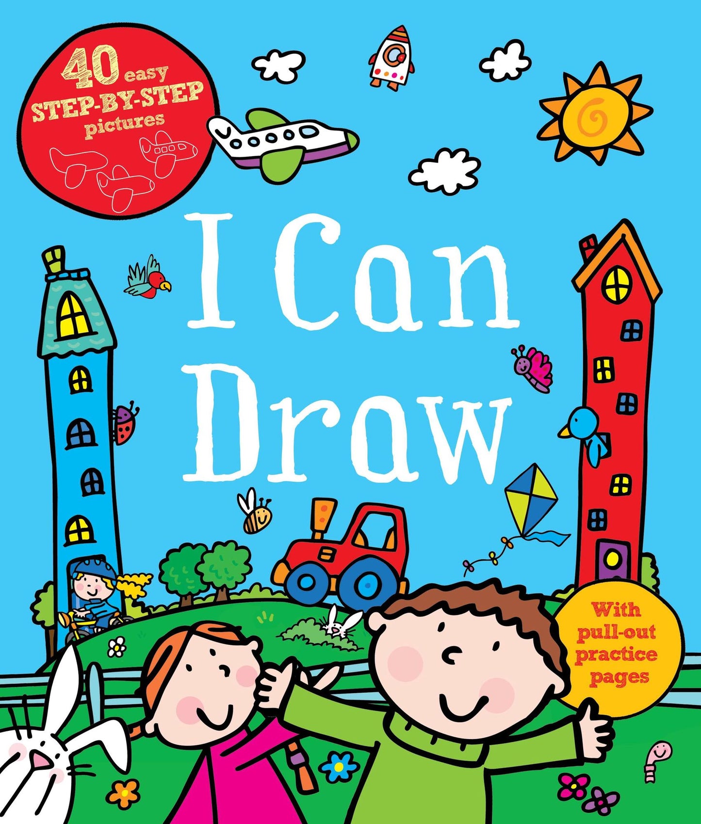 I Can Draw: With 40 easy step-by-step pictures