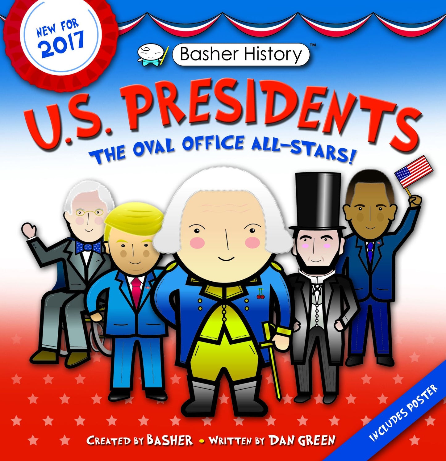 Basher History: US Presidents: Revised Edition