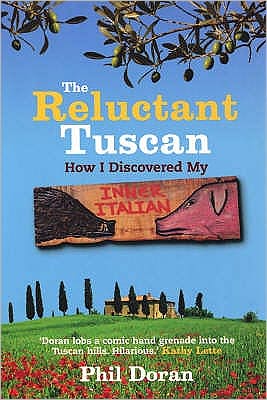 The Reluctant Tuscan