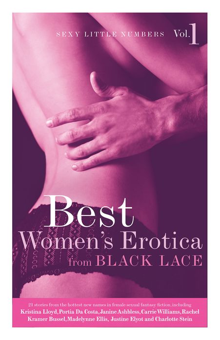 Sexy Little Numbers: Best Women's Erotica from Black Lace Vol. 1