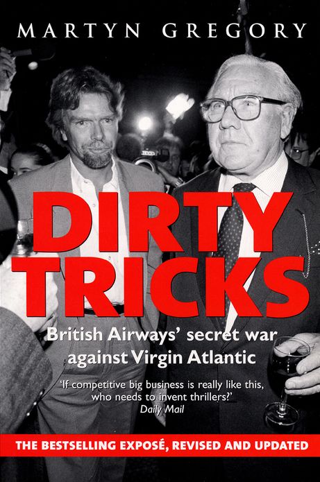 Dirty Tricks: British Airways' Secret War Against Virgin Atlantic