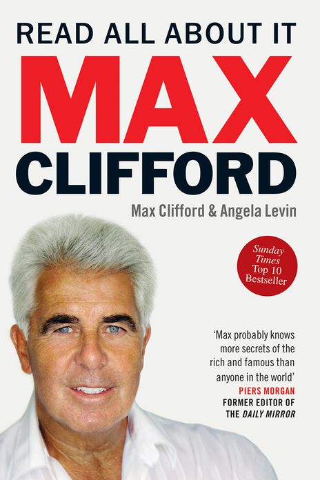 Max Clifford: Read All About It