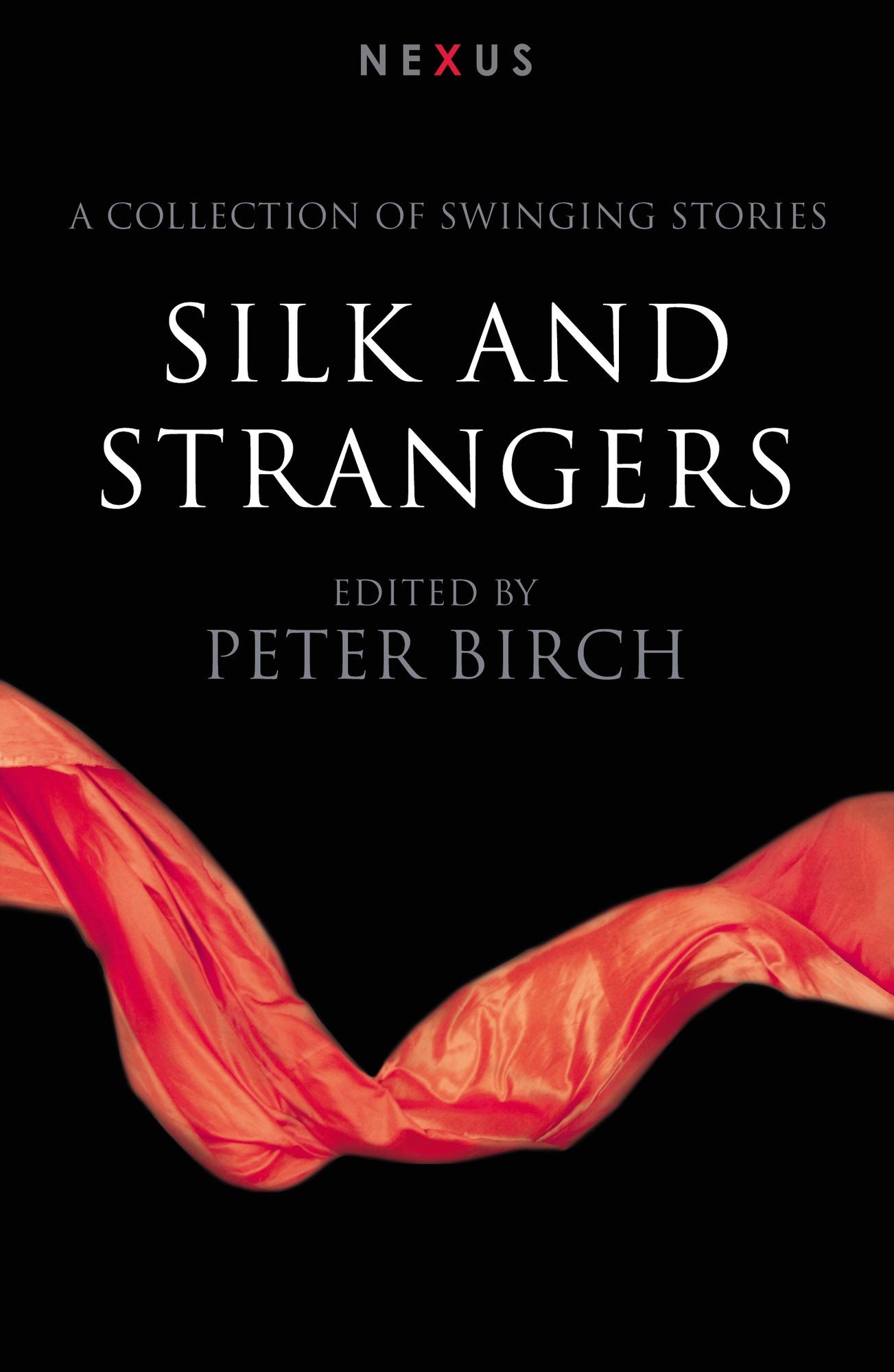 Silk & Strangers