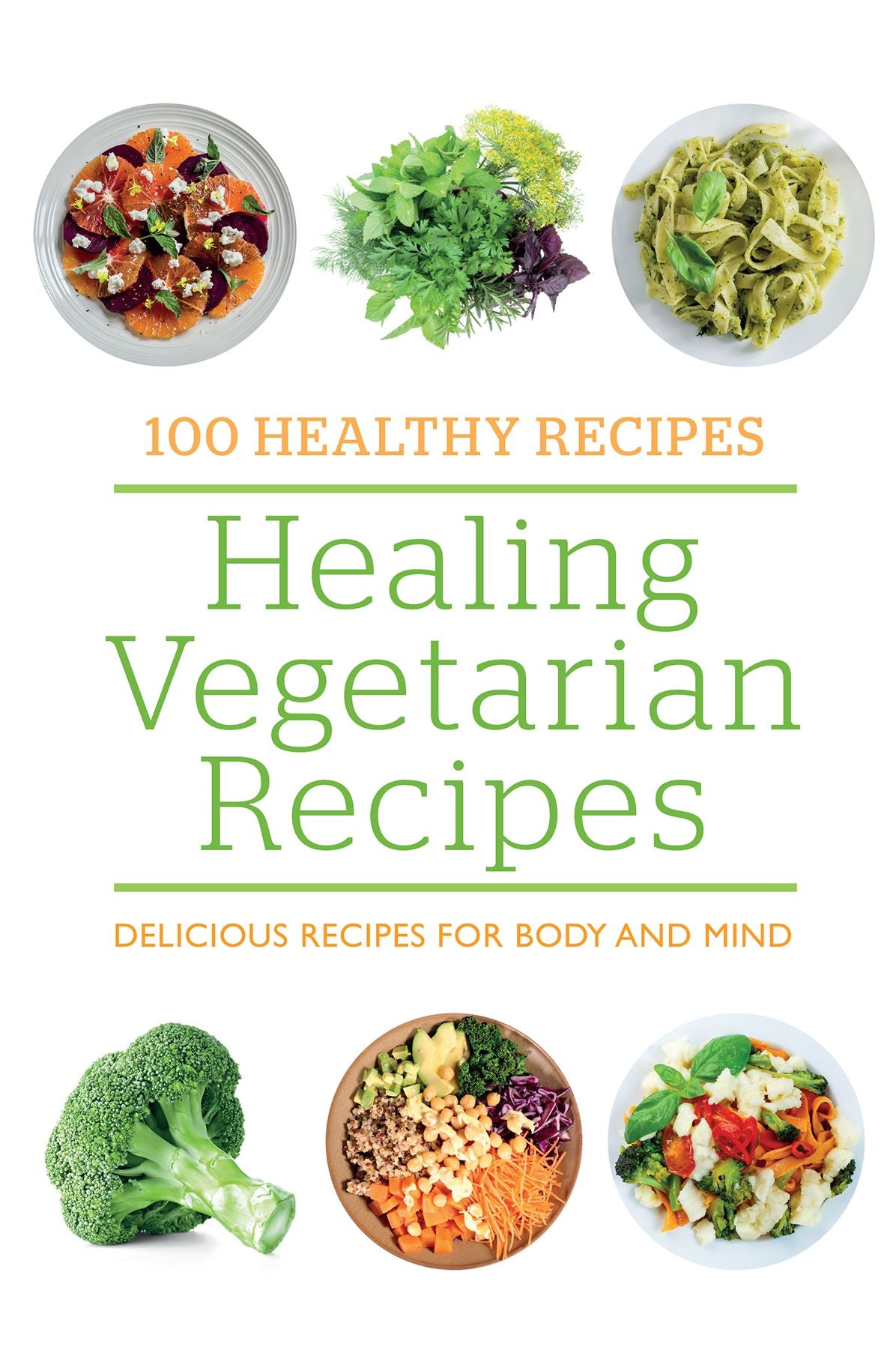 Healing Vegetarian Recipes