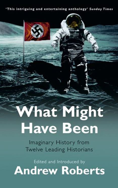 What Might Have Been