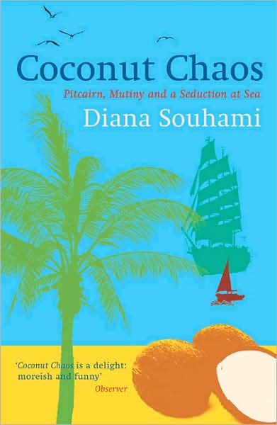 Coconut Chaos: Pitcairn, Mutiny and a Seduction at Sea
