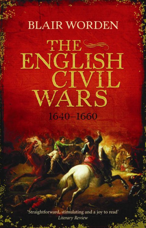 The English Civil Wars: 1640-1660