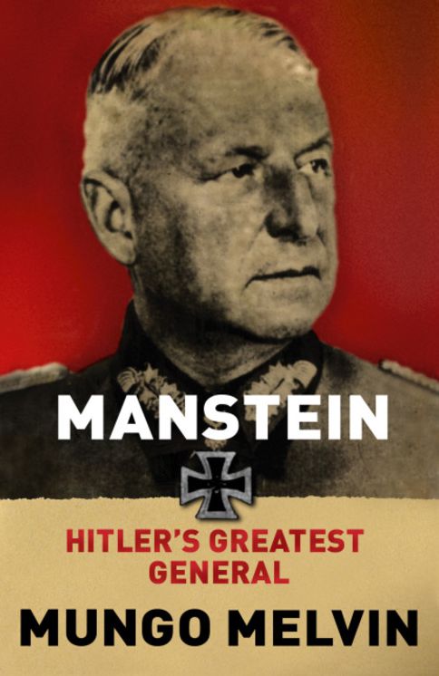 Manstein: Hitler's Greatest General