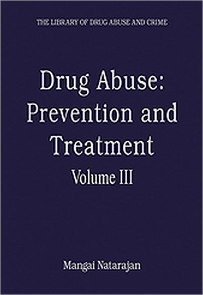 Drug Abuse: Prevention and Treatment