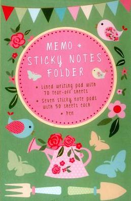 Memo & Sticky Notes Folder: Pretty Garden: Small Folder Containing 7 Sticky Notepads, a Tear-Off Lined Writing Pad, and Gel Pen
