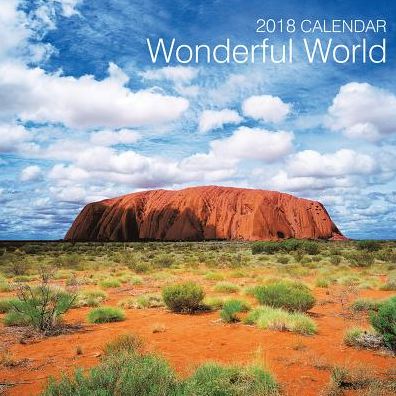 2018 Calendar: Wonderful World