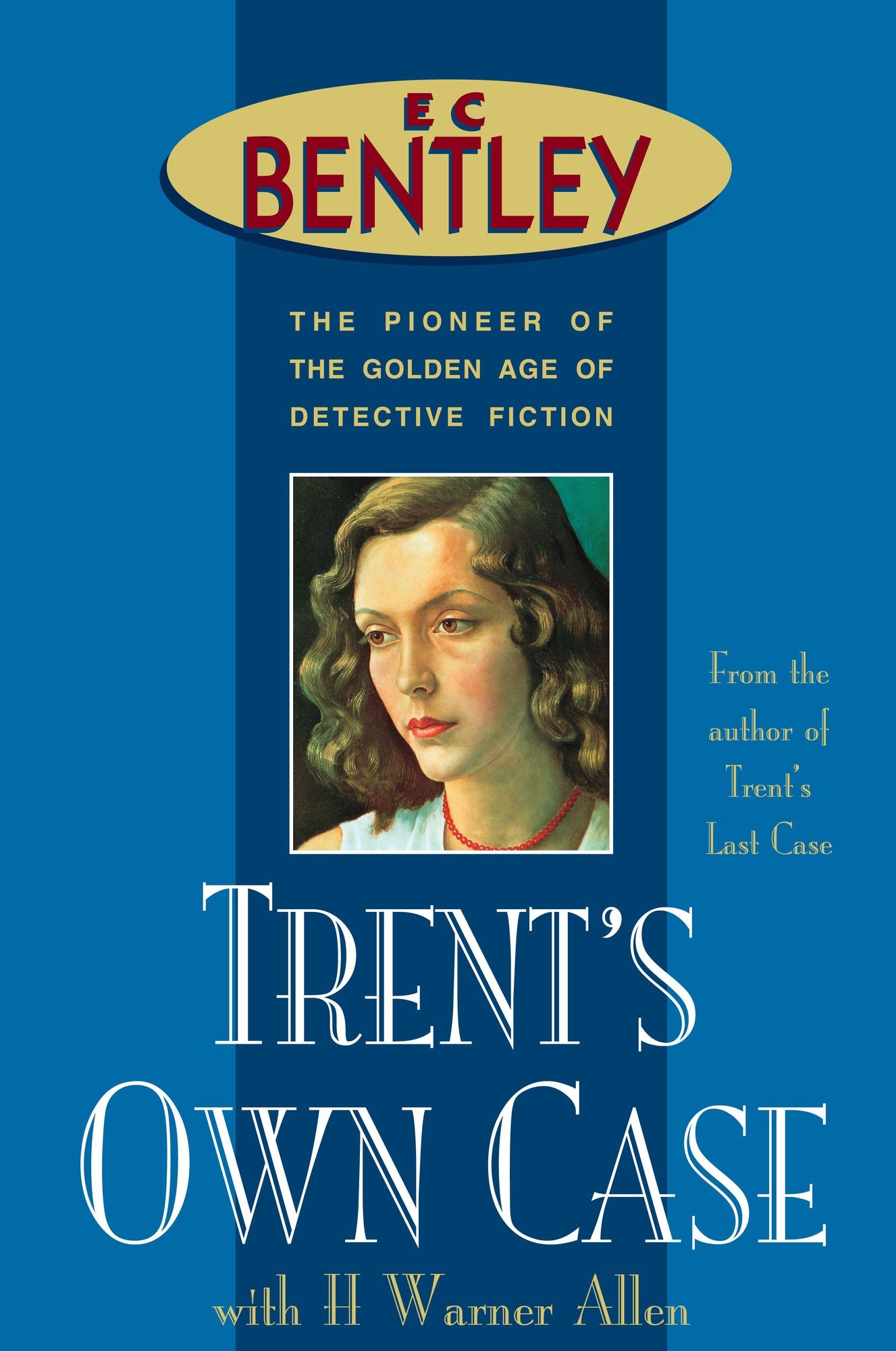 Trent's Own Case 