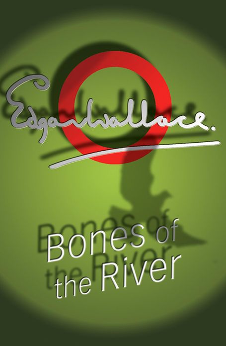Bones Of The River