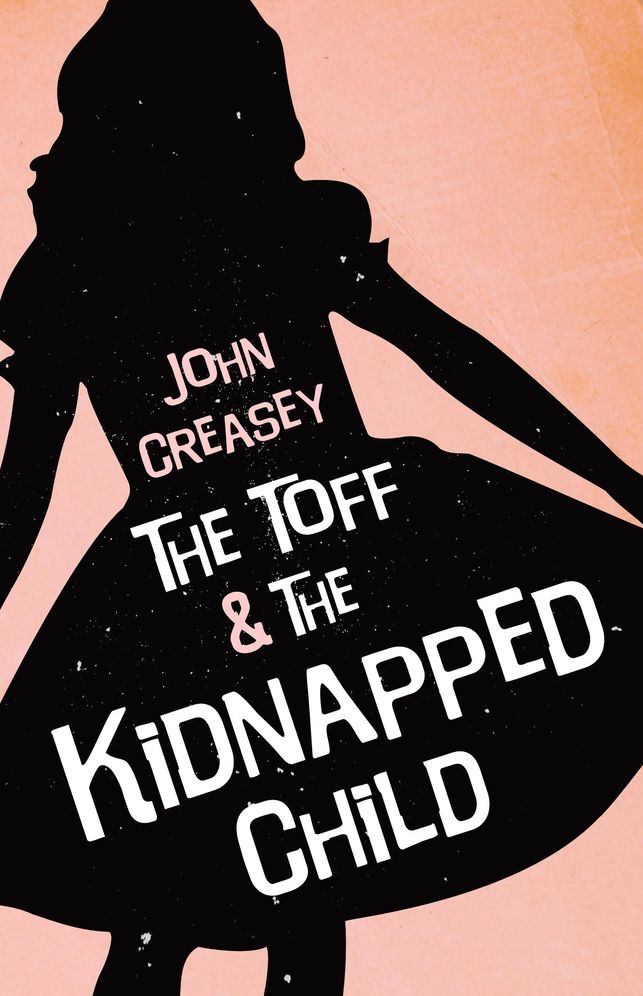 The Toff And The Kidnapped Child