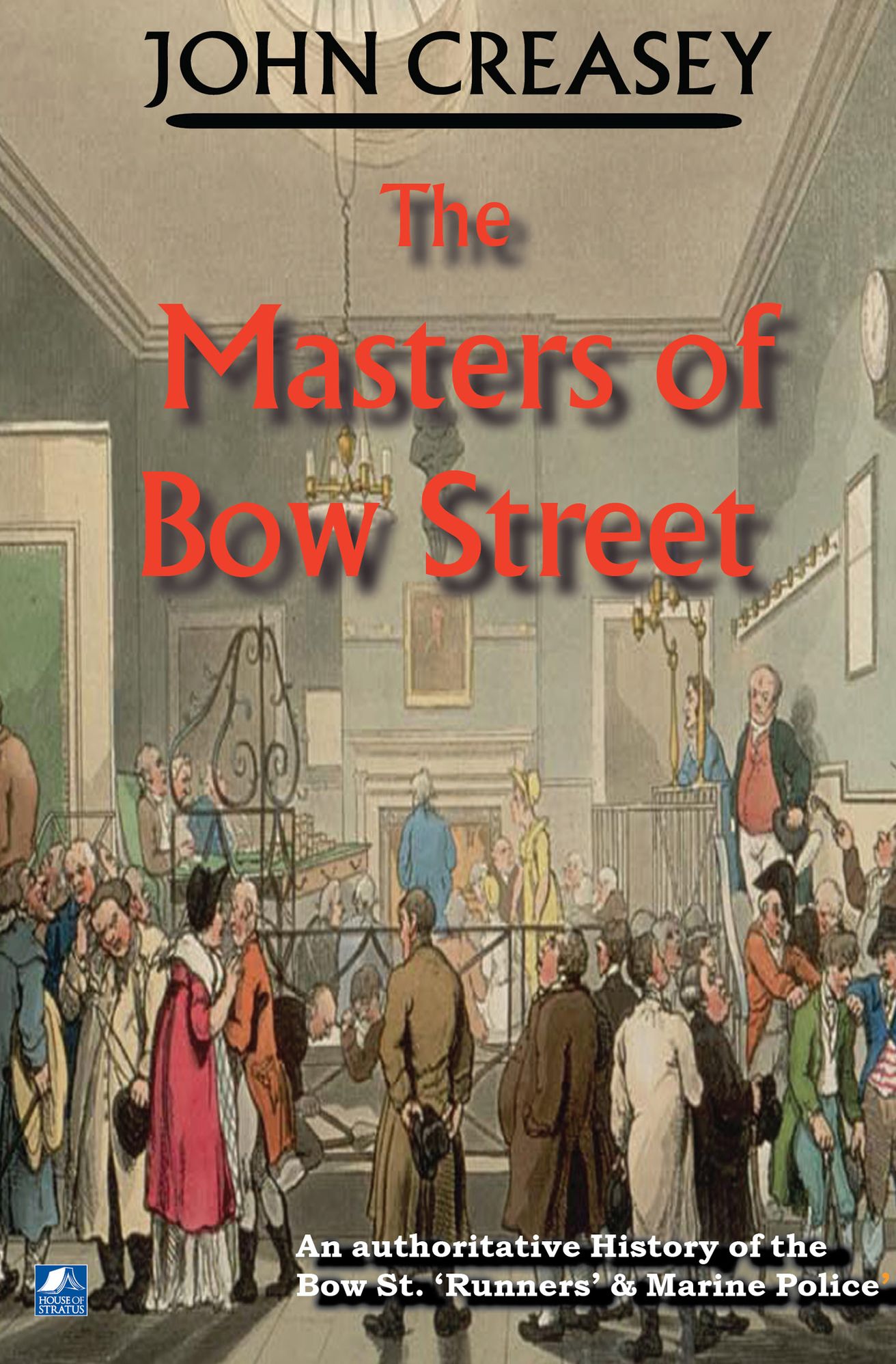 The Masters Of Bow Street
