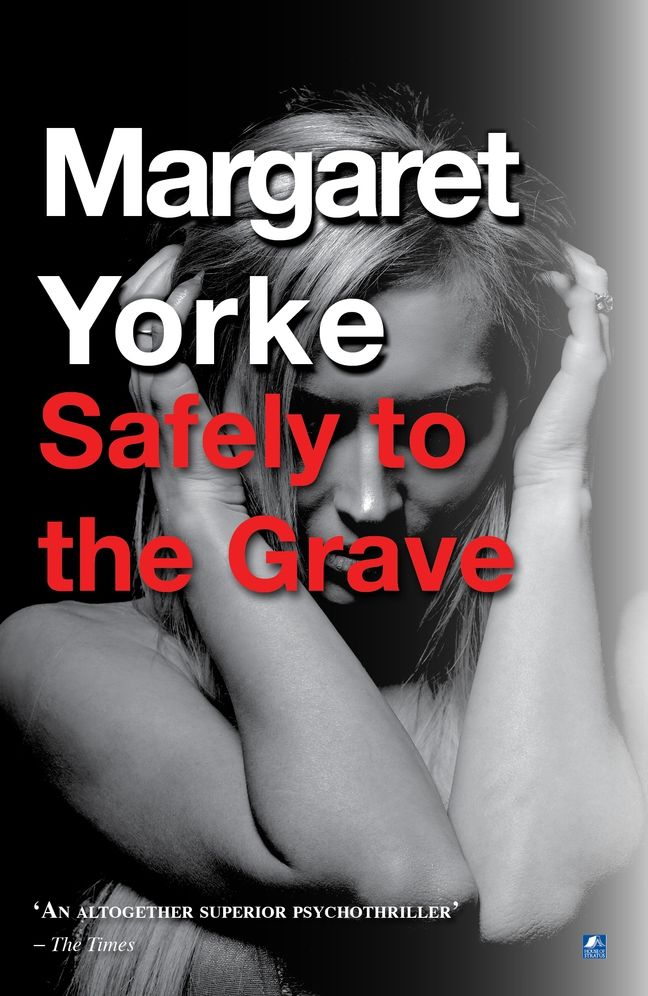 Safely To The Grave