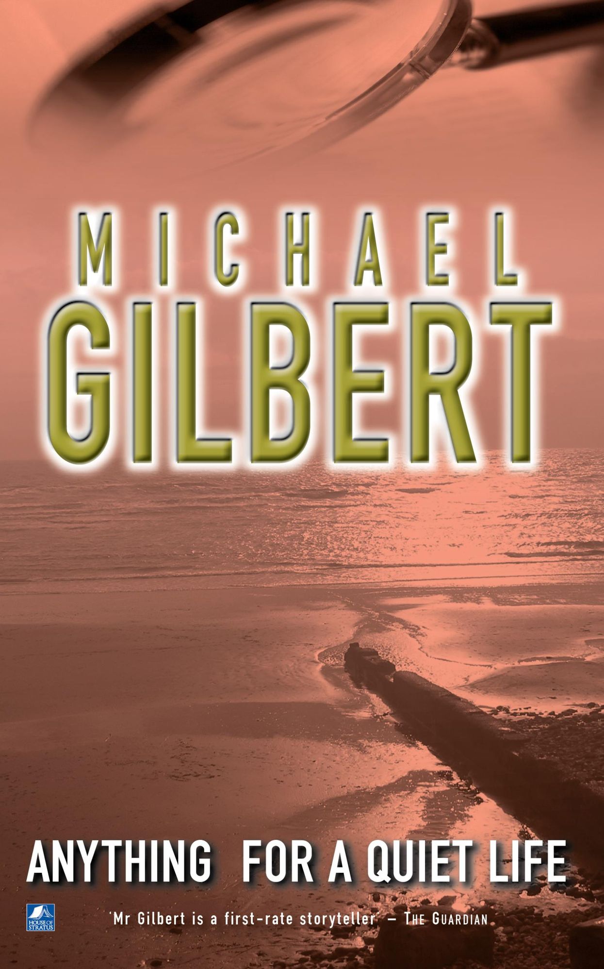 Anything For A Quiet Life & Other Mysteries: And Other Mysteries