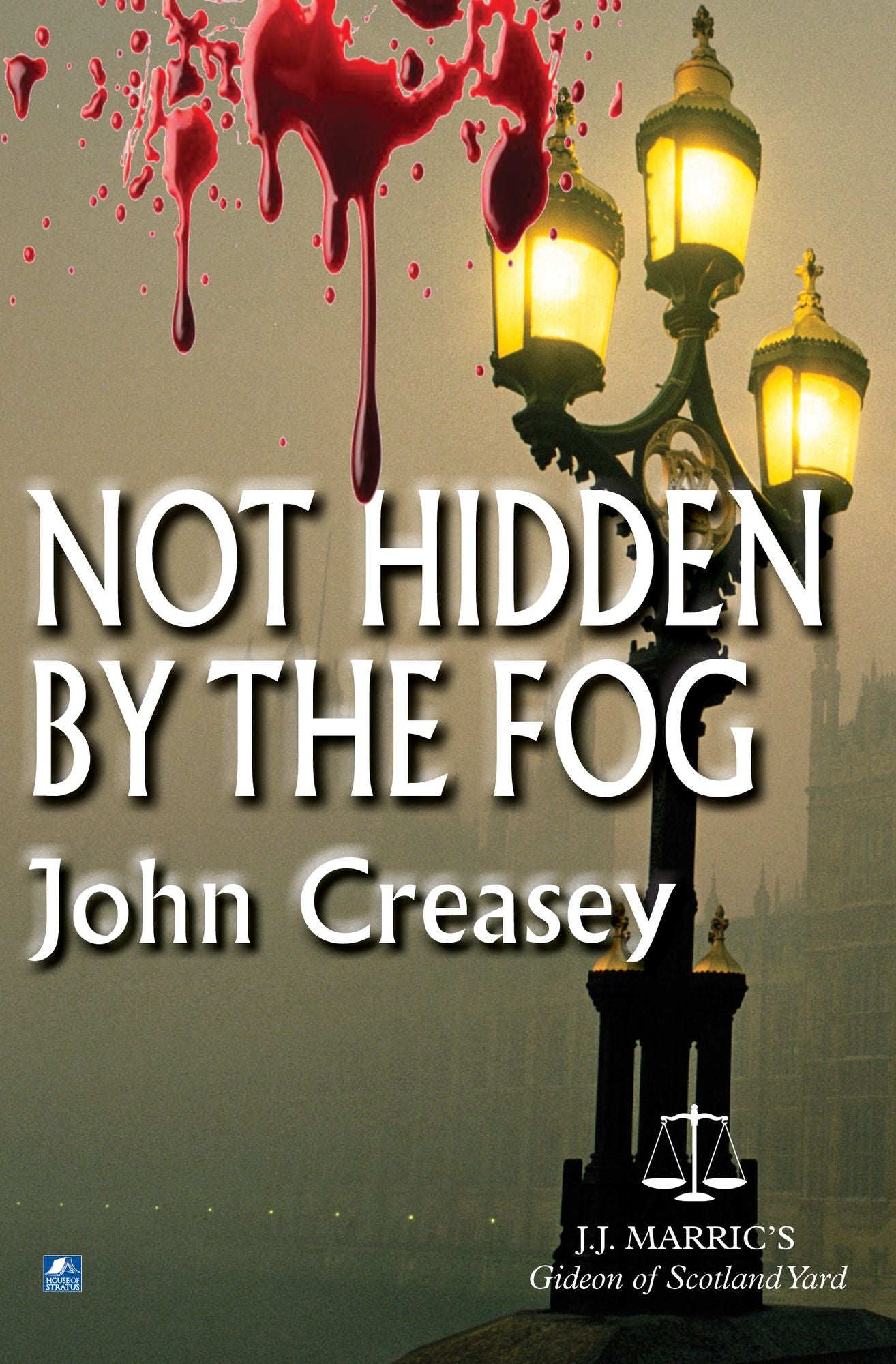Not Hidden By The Fog: (Writing as JJ Marric)