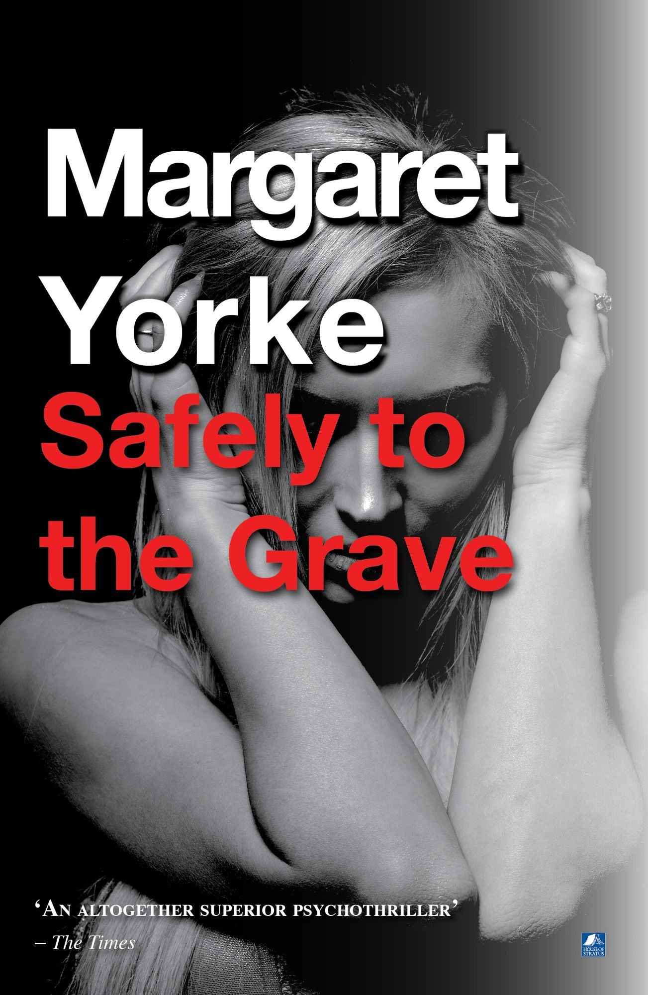 Safely To The Grave