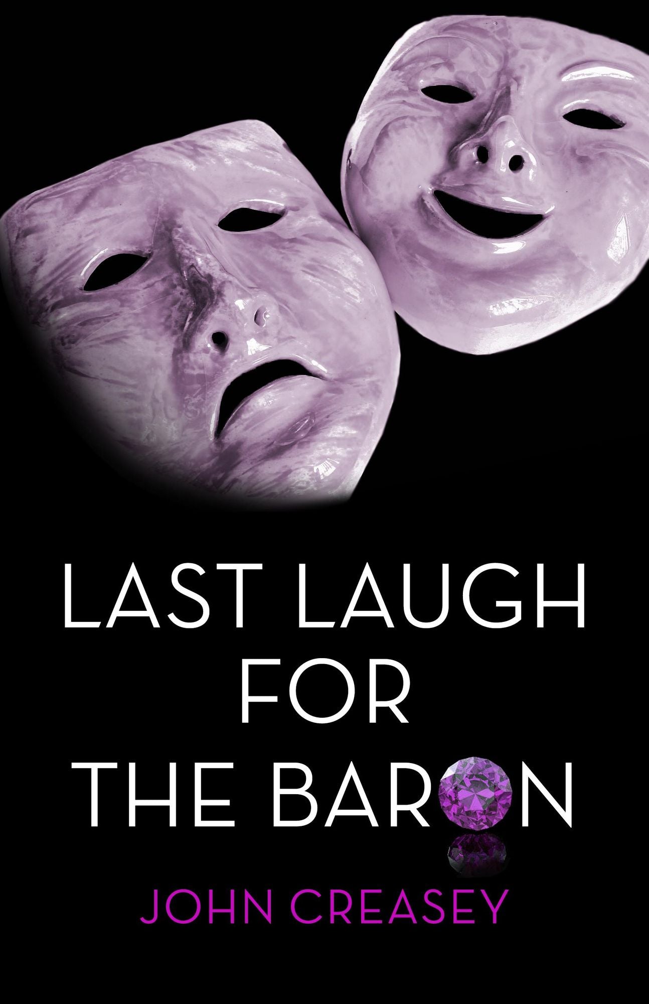Last Laugh for the Baron: (Writing as Anthony Morton)