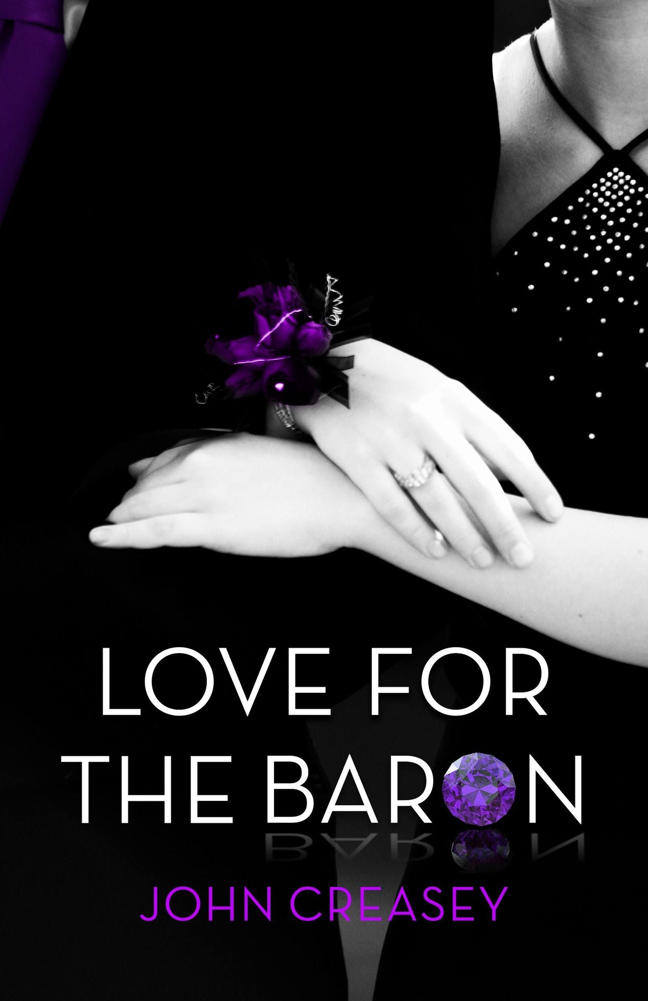 Love for the Baron: (Writing as Anthony Morton)