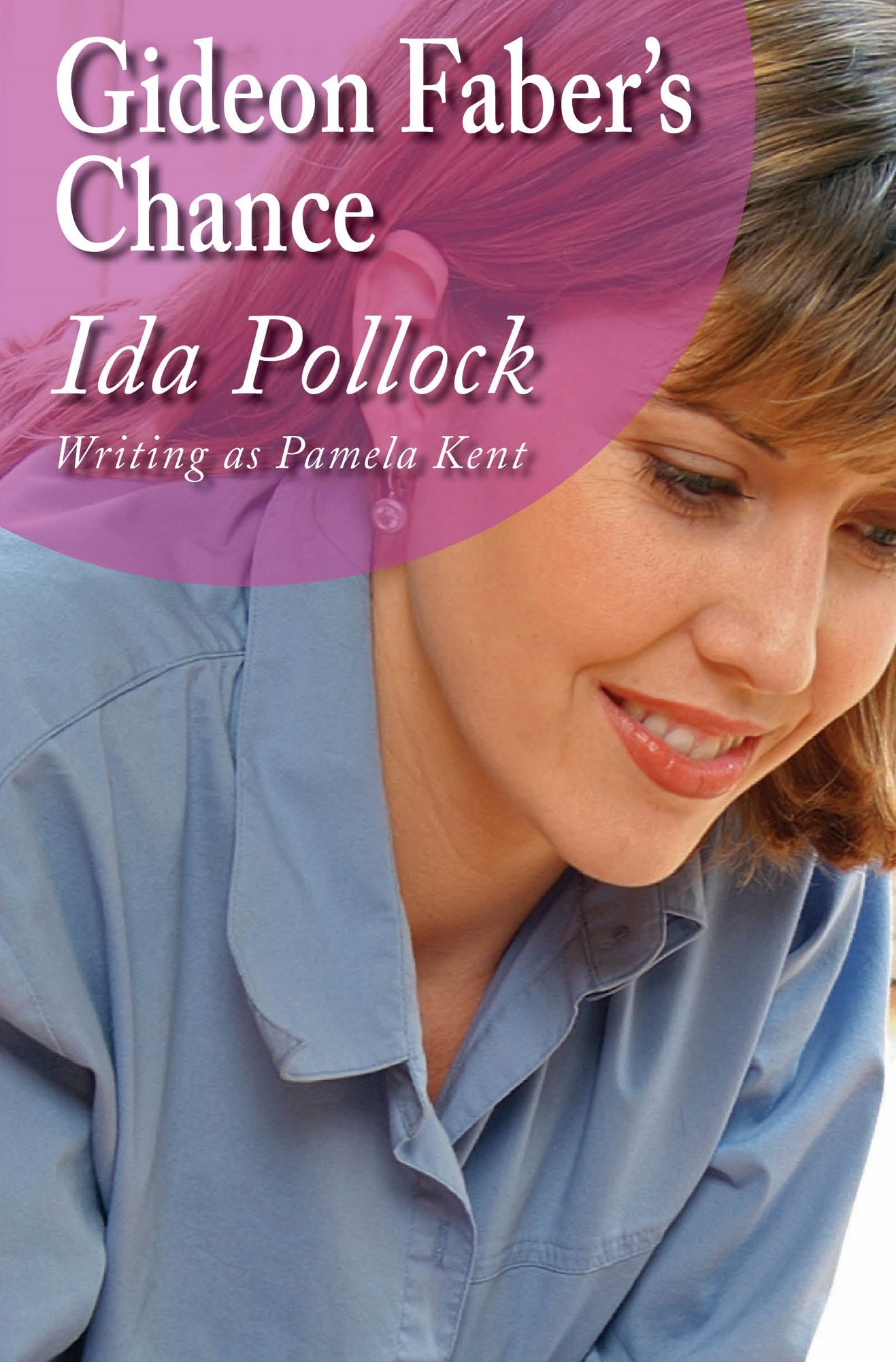 Gideon Faber: (Writing as Pamela Kent)