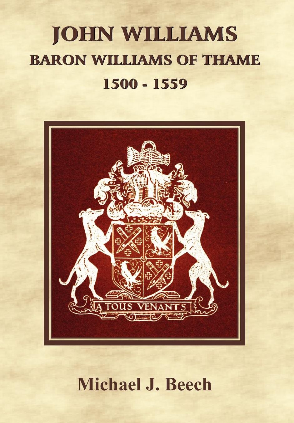 John Williams - Baron Williams Of Thame 1500 - 1559