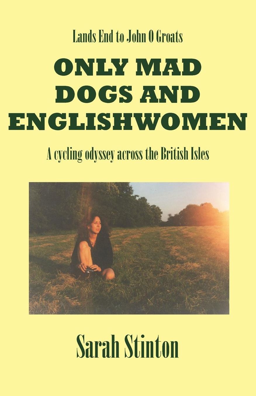 Lands End To John O Groats - Only Mad Dogs And Englishwomen
