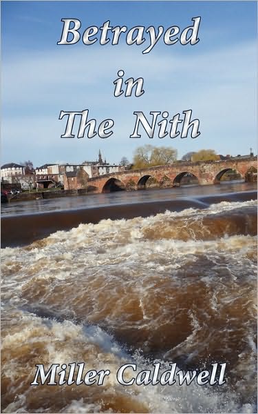 Betrayed in The Nith