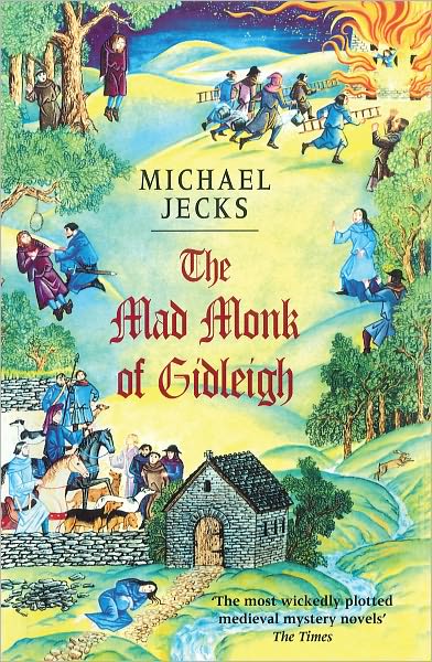 The Mad Monk of Gidleigh (Medieval West Country Series #14)