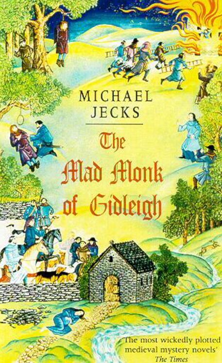 The Mad Monk of Gidleigh (Medieval West Country Series #14)