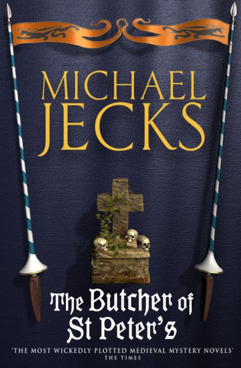 The Butcher of St. Peter's (Medieval West Country Series #19)