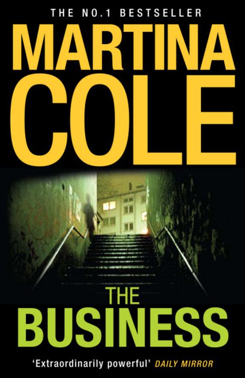 The Business: A compelling suspense thriller of danger and destruction