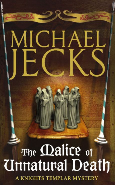 The Malice of Unnatural Death (Medieval West Country Series #22)