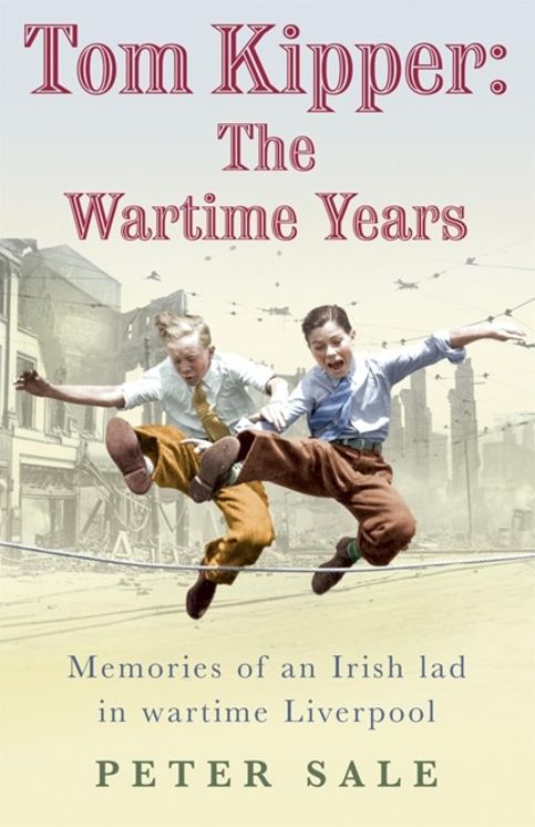 Tom Kipper: The Wartime Years
