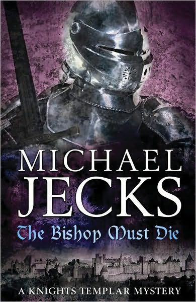 The Bishop Must Die (Medieval West Country Series #28)