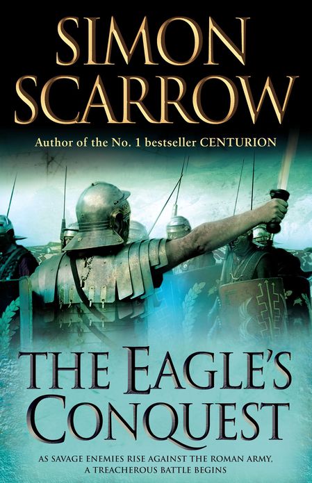 The Eagle's Conquest (Eagles of the Empire 2)