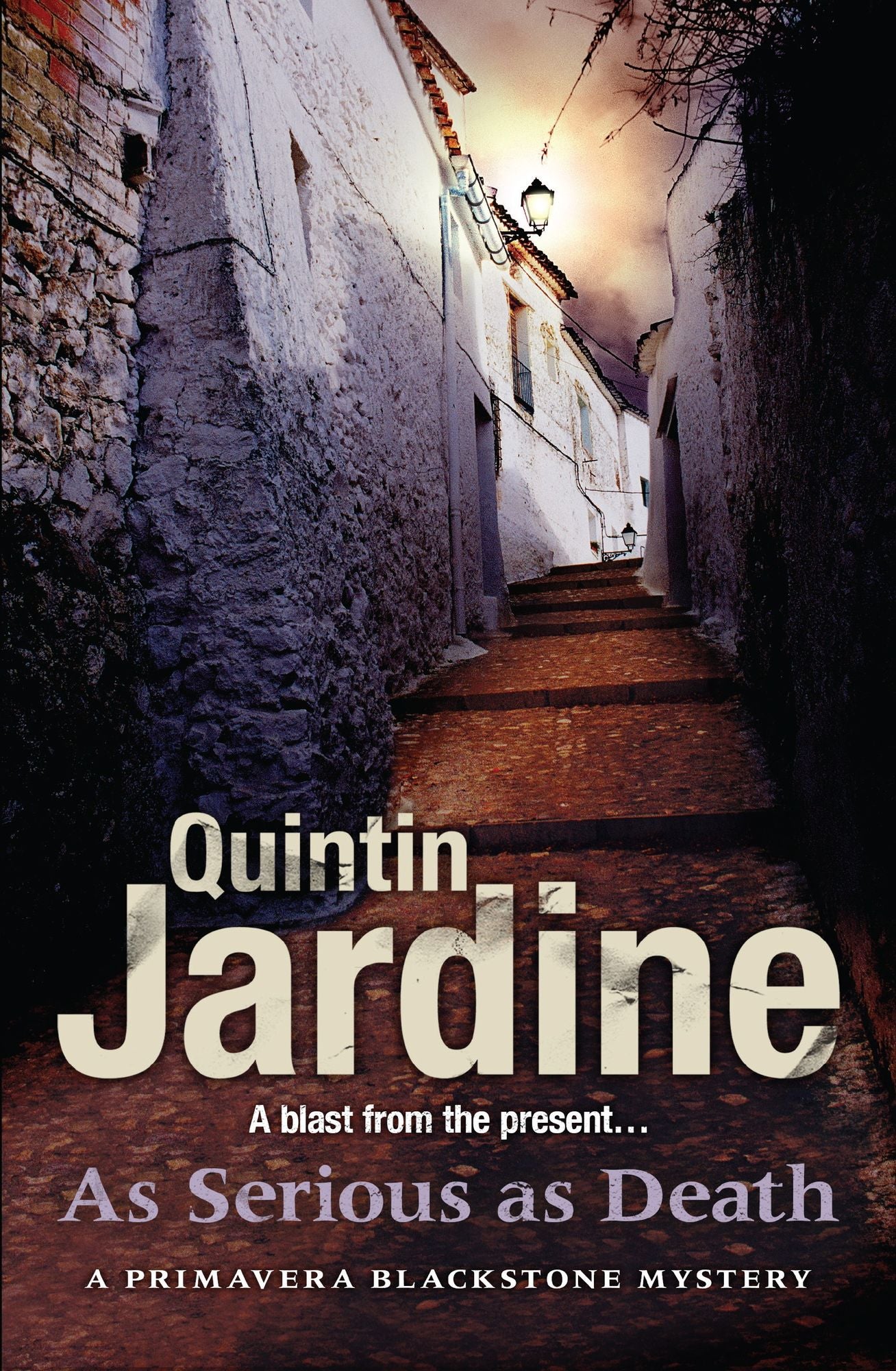 As Serious As Death (Primavera Blackstone series, Book 5): A thrilling mystery of revenge and conspiracy